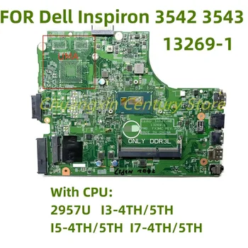 13269-1 подходит для материнской платы ноутбука DELL 3542 3543 с процессором 2957U I3 I5 I7 100% тест В порядке отгрузки 19
