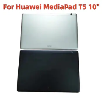Для Huawei MediaPad T5 10 ‘ корпус Задняя крышка аккумулятора AGS2-W09 чехол для задней двери Чехол для планшета с инструментами 4